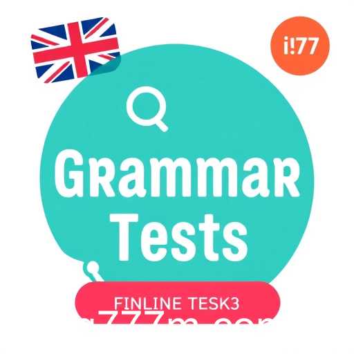 Unlocking Language Skills: Dive into Grammar Tests with 'iq777'